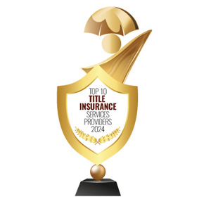 Top 10 Title Insurance Services Providers - 2024